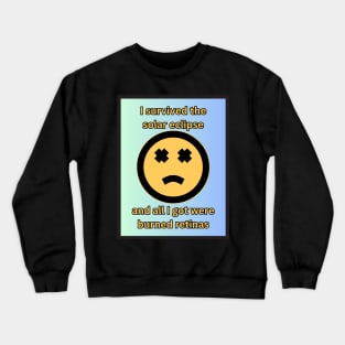 My Eyes! Crewneck Sweatshirt